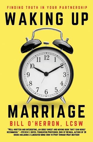Cover image for Waking Up Marriage: Finding Truth In Your Partnership