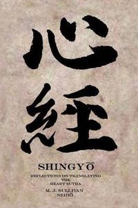 Cover image for Shingyo: Reflections on Translating the Heart Sutra