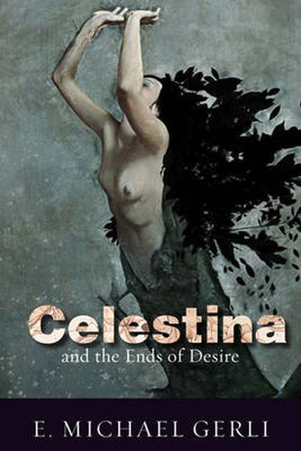 Cover image for Celestina and the Ends of Desire