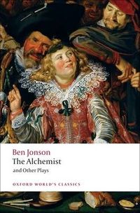 Cover image for The Alchemist and Other Plays
