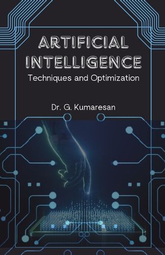 Cover image for Artificial Intelligence Techniques and Optimization