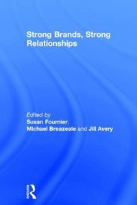 Cover image for Strong Brands, Strong Relationships