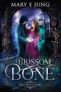 Cover image for Blossom and Bone