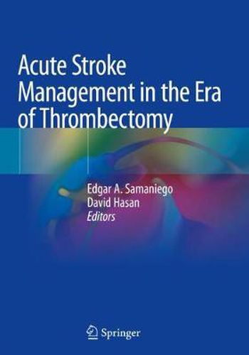 Cover image for Acute Stroke Management in the Era of Thrombectomy