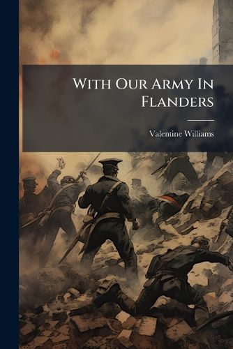 Cover image for With Our Army In Flanders
