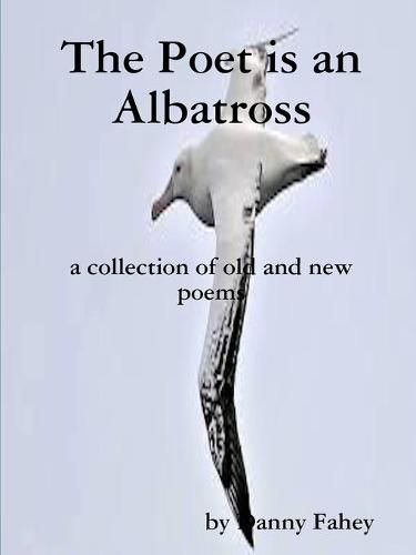 Cover image for The Poet is an Albatross