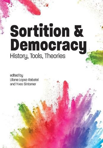 Cover image for Sortition and Democracy: History, Tools, Theories