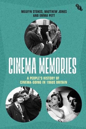 Cinema Memories: A People's History of Cinema-going in 1960s Britain