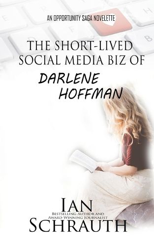 Cover image for The Short-lived Social media biz of Darlene Hoffman