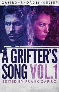Cover image for A Grifter's Song Vol. 1