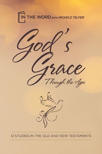 God's Grace Through the Ages