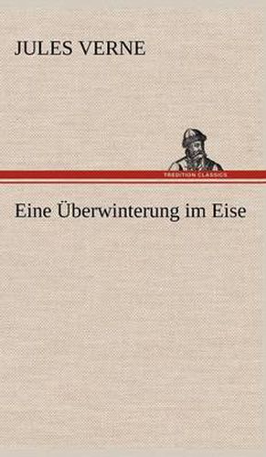 Cover image for Eine Uberwinterung Im Eise