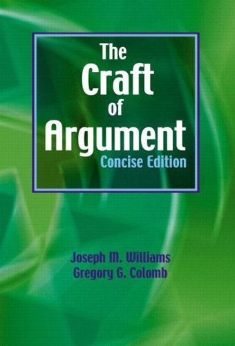 Cover image for Craft of Argument, The: Concise