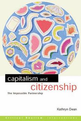 Capitalism and Citizenship: The impossible partnership
