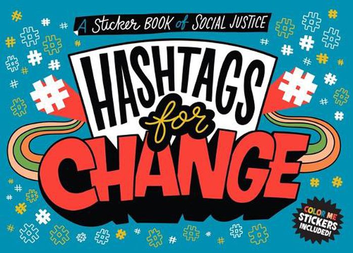 Hashtags for Change: A Sticker Book of Social Justice