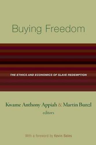 Cover image for Buying Freedom: The Ethics and Economics of Slave Redemption