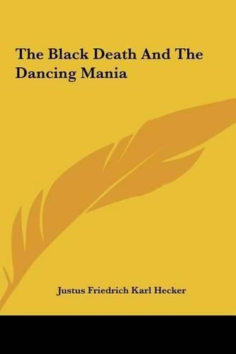 The Black Death and the Dancing Mania