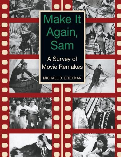 Cover image for Make It Again, Sam - A Survey of Movie Remakes