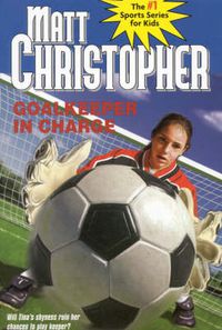 Cover image for Goalkeeper In Charge