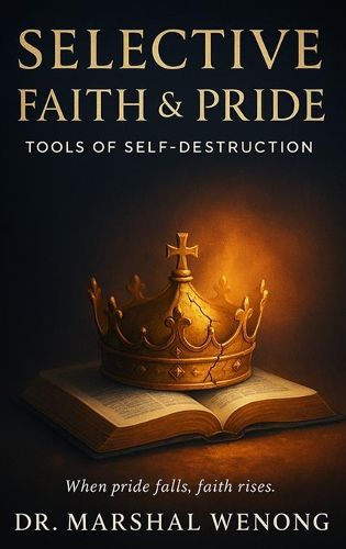 Cover image for Selective Faith & Pride