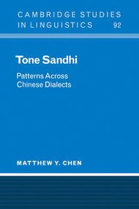 Cover image for Tone Sandhi: Patterns across Chinese Dialects