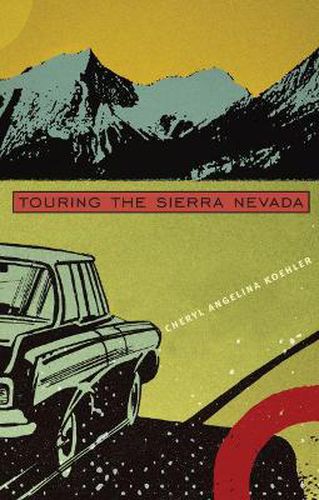 Cover image for Touring the Sierra Nevada