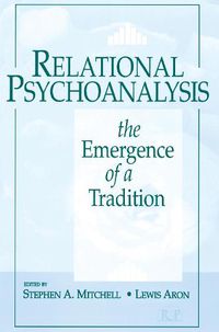 Cover image for Relational Psychoanalysis, Volume 1: The Emergence of a Tradition