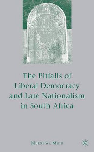 Cover image for The Pitfalls of Liberal Democracy and Late Nationalism in South Africa