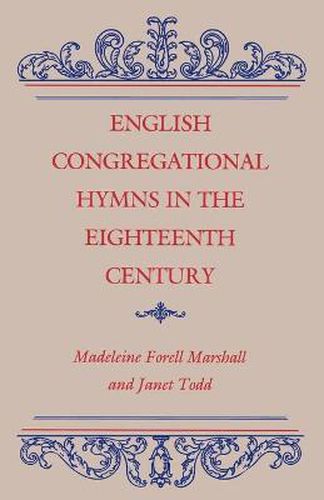 Cover image for English Congregational Hymns in the Eighteenth Century