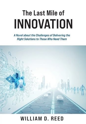 Cover image for The Last Mile of Innovation