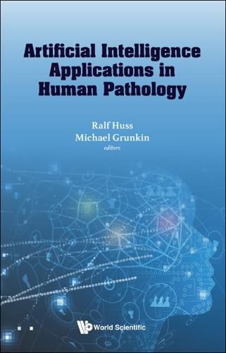 Cover image for Artificial Intelligence Applications In Human Pathology