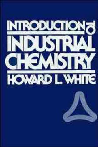 Cover image for Introduction to Industrial Chemistry