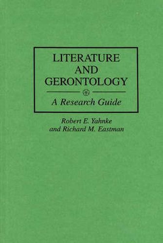 Cover image for Literature and Gerontology: A Research Guide