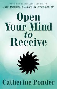 Cover image for Open Your Mind to Receive