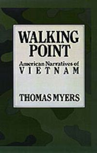 Cover image for Walking Point: American Narratives of Vietnam