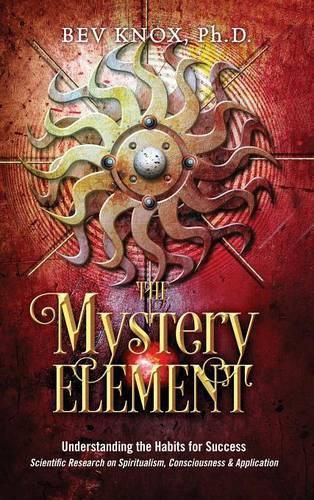 Cover image for The Mystery Element: Understanding the Habits of Success