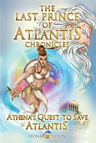 Cover image for The Last Prince of Atlantis Chronicles Book III: Athena's Quest to Save Atlantis