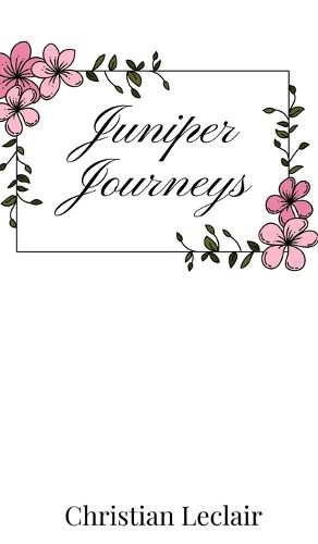 Cover image for Juniper Journeys