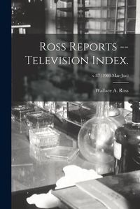 Cover image for Ross Reports -- Television Index.; v.87 (1960: Mar-Jun)