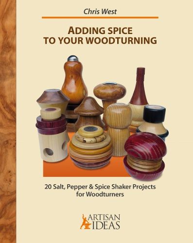 Cover image for Adding Spice to Your Woodturning