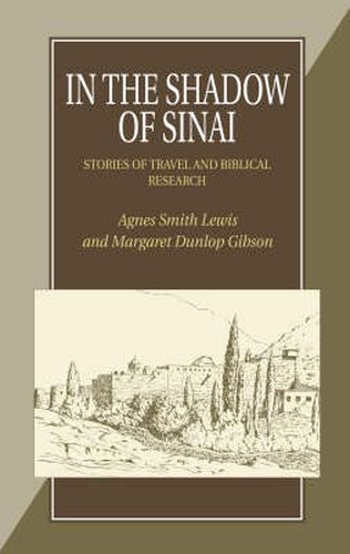 In the Shadow of Sinai: Stories of Travel & Biblical Research