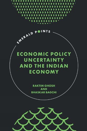 Cover image for Economic Policy Uncertainty and the Indian Economy