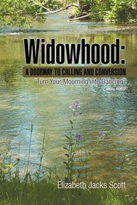 Cover image for Widowhood: A Doorway to Calling and Conversion