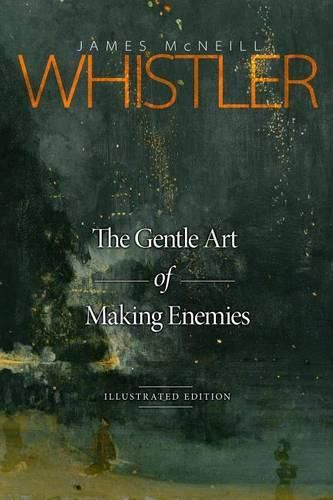 Cover image for The Gentle Art of Making Enemies: Illustrated Edition