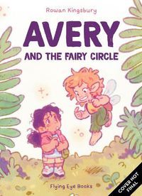 Cover image for Avery and the Fairy Circle (Library Edition)