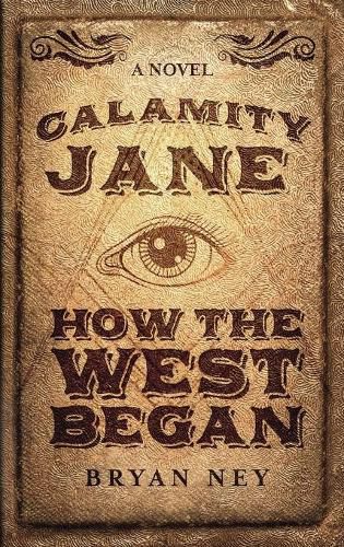 Cover image for Calamity Jane: When The West Began