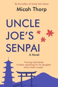 Cover image for Uncle Joe's Senpai