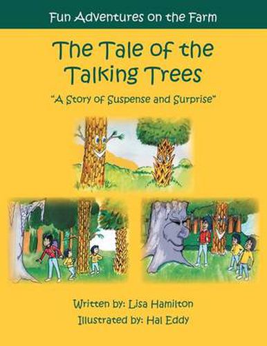 Cover image for The Tale of the Talking Trees: The Tale of the Talking Trees A Story of Suspense and Surprise