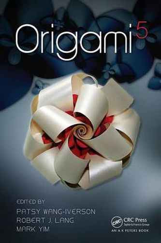 Cover image for Origami 5: Fifth International Meeting of Origami Science, Mathematics, and Education