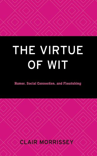 Cover image for The Virtue of Wit